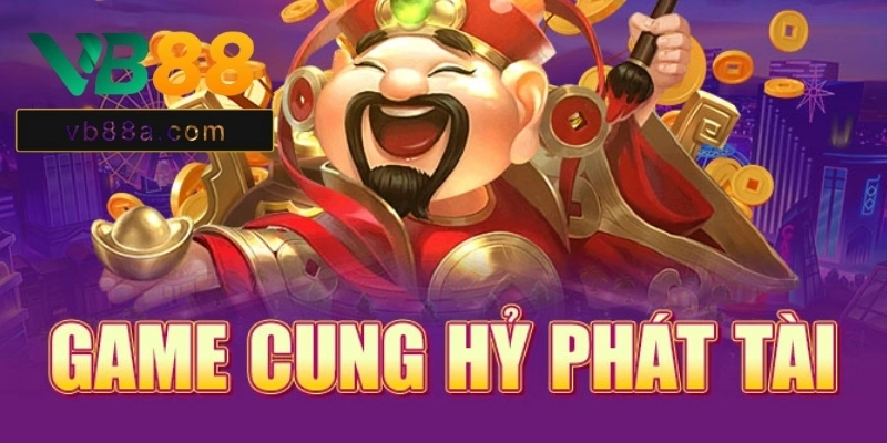 Cung Hỷ Phát Tài Vb88
